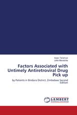 Factors Associated with Untimely Antiretroviral Drug Pick up