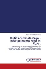 Kilifia acuminata (Sign.) infested mango trees in Egypt