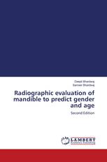 Radiographic evaluation of mandible to predict gender and age