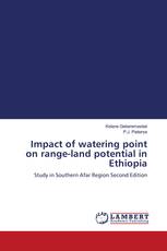 Impact of watering point on range-land potential in Ethiopia