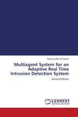 Multiagent System for an Adaptive Real Time Intrusion Detection System