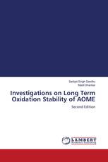 Investigations on Long Term Oxidation Stability of AOME