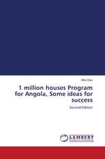 1 million houses Program for Angola, Some ideas for success