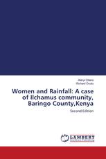 Women and Rainfall: A case of Ilchamus community, Baringo County,Kenya