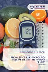 PREVALENCE, RISK FACTORS OF PREDIABETES IN THE ANDIJAN REGION