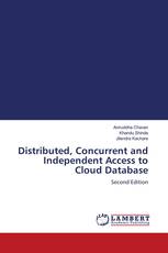 Distributed, Concurrent and Independent Access to Cloud Database