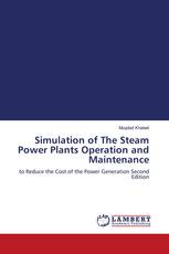 Simulation of The Steam Power Plants Operation and Maintenance