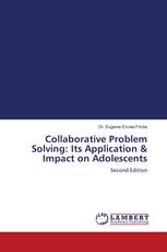 Collaborative Problem Solving: Its Application & Impact on Adolescents