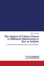 The impact of Colour Choice in Billboard Advertising in Dar es Salaam