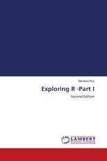 Exploring R -Part I