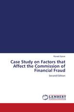 Case Study on Factors that Affect the Commission of Financial Fraud