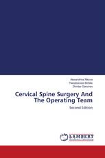 Cervical Spine Surgery And The Operating Team