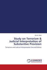 Study on Terrorism & Judicial Interpretation of Substantive Provision