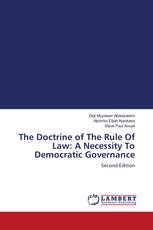 The Doctrine of The Rule Of Law: A Necessity To Democratic Governance