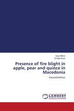 Presence of fire blight in apple, pear and quince in Macedonia