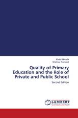 Quality of Primary Education and the Role of Private and Public School