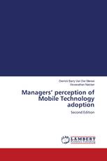 Managers’ perception of Mobile Technology adoption