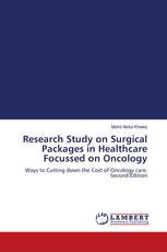 Research Study on Surgical Packages in Healthcare Focussed on Oncology