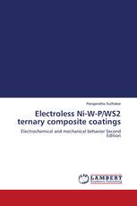 Electroless Ni-W-P/WS2 ternary composite coatings