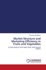 Market Structure and Marketing Efficiency in Fruits and Vegetables