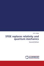STOE replaces relativity and quantum mechanics