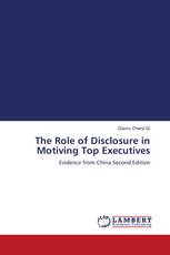 The Role of Disclosure in Motiving Top Executives