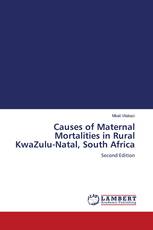 Causes of Maternal Mortalities in Rural KwaZulu-Natal, South Africa