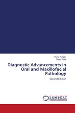 Diagnostic Advancements in Oral and Maxillofacial Pathology