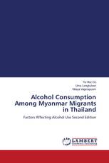 Alcohol Consumption Among Myanmar Migrants in Thailand