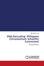 DNA Barcoding: Philippine Cinnamomum Schaeffer (Lauraceae)