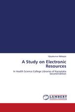A Study on Electronic Resources