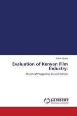 Evaluation of Kenyan Film Industry: