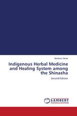 Indigenous Herbal Medicine and Healing System among the Shinasha