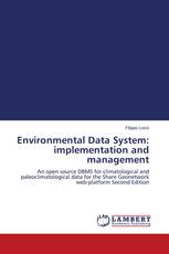 Environmental Data System: implementation and management