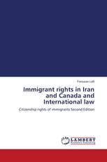 Immigrant rights in Iran and Canada and International law