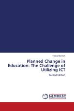 Planned Change in Education: The Challenge of Utilizing ICT