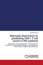 Alternate biomarkers in predicting CD4+ T cell count in HIV patients