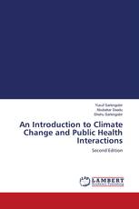 An Introduction to Climate Change and Public Health Interactions