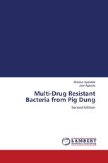 Multi-Drug Resistant Bacteria from Pig Dung