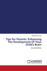 Tips for Parents: Enhancing The Development Of Your Child's Brain