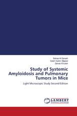 Study of Systemic Amyloidosis and Pulmonary Tumors in Mice