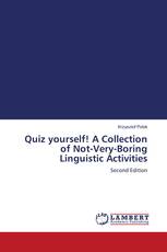 Quiz yourself! A Collection of Not-Very-Boring Linguistic Activities