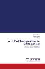 A to Z of Transposition in Orthodontics