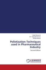 Pelletization Techniques used in Pharmaceutical Industry
