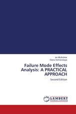 Failure Mode Effects Analysis: A PRACTICAL APPROACH