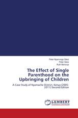 The Effect of Single Parenthood on the Upbringing of Children