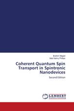 Coherent Quantum Spin Transport in Spintronic Nanodevices