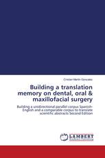 Building a translation memory on dental, oral & maxillofacial surgery