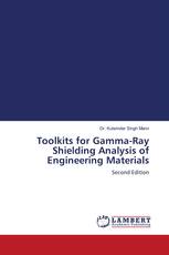 Toolkits for Gamma-Ray Shielding Analysis of Engineering Materials