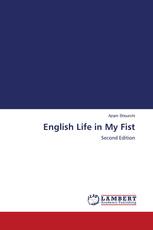 English Life in My Fist